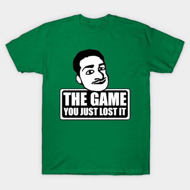 You Just Lost The Game T-Shirt by Where's My Noods